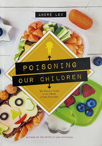 Poisoning Our children by André Leu